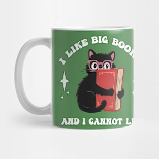 i like big books and i cannot lie - funny black cat Mug